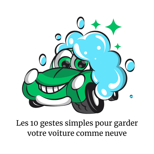 EBOOK - Les 10 gestes simples pour garder votre voiture comme neuve